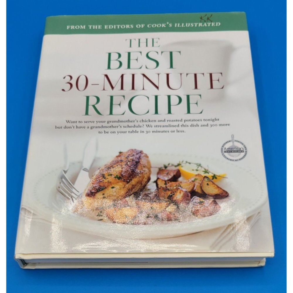 The Best 30-Minute Recipes by Cook's Illustrated Magazine Editors